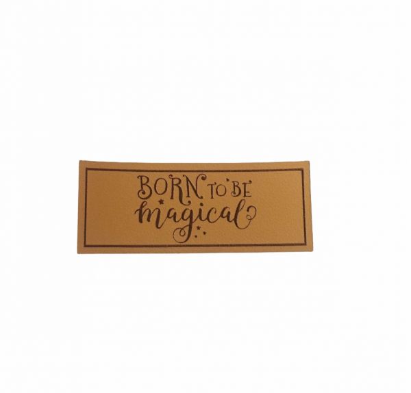 Kunstleder Patch mit Born to be magical