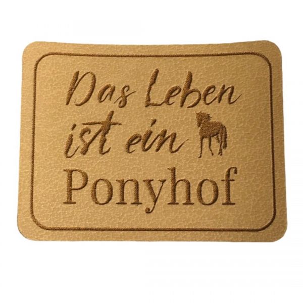 Kunstleder Patch mit Das Leben ist ein Ponyhof