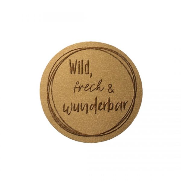 Kunstleder Patch mit wild frech & wunderbar