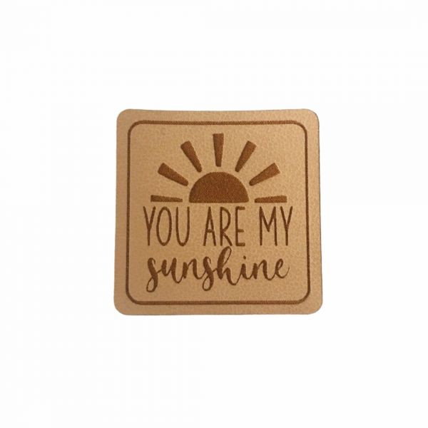 Kunstleder Patch mit you are my sunshine