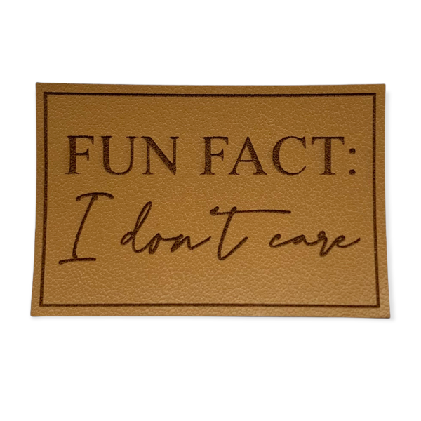 Kunstleder Patch Fun Fact: I don´t care