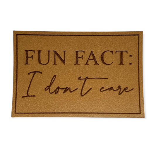 Kunstleder Patch Fun Fact: I don´t care
