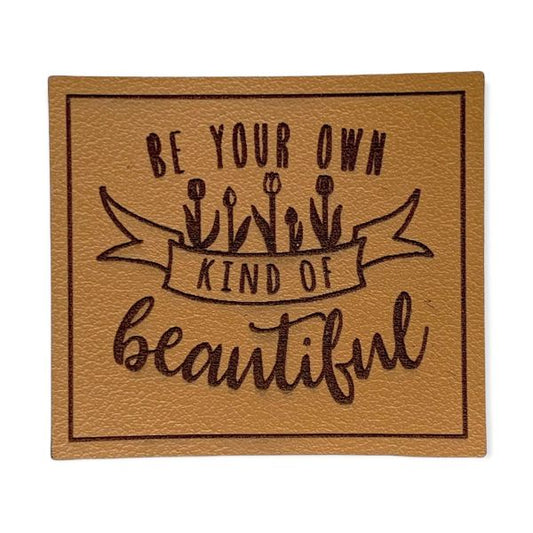 Kunstleder Patch Be your own kind of beautiful
