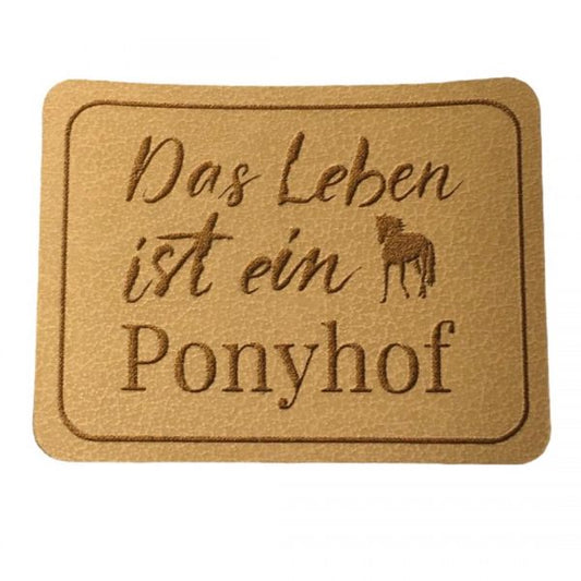 Kunstleder Patch mit Das Leben ist ein Ponyhof