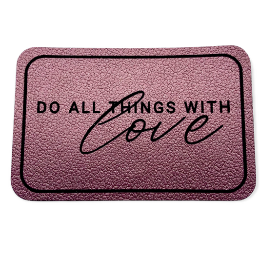 Kunstleder Patch Do all things with love